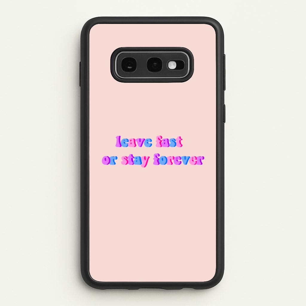 Leave Fast Or Stay Forever - Fender - Sam Fender Phone Case for Galaxy S10e