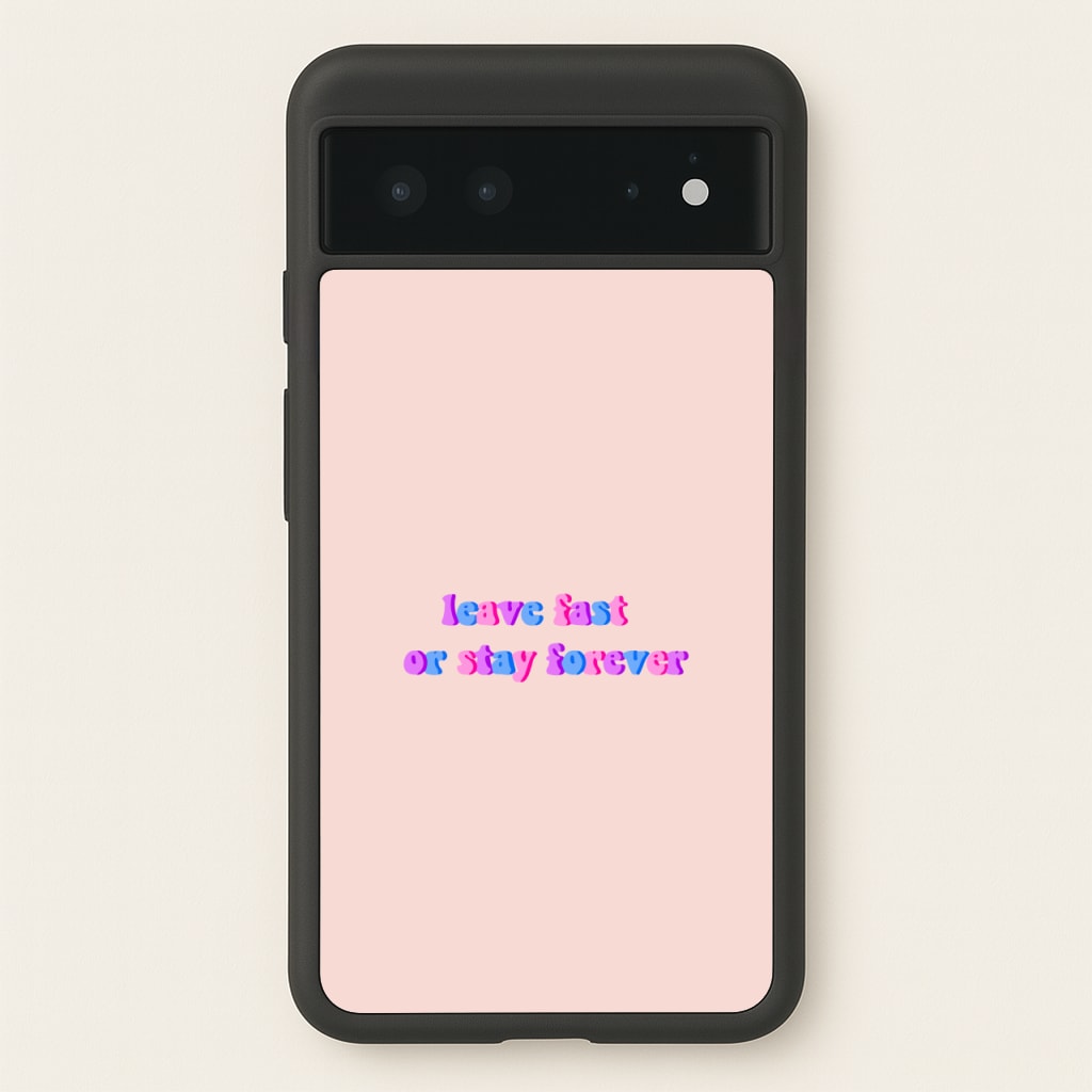 Leave Fast Or Stay Forever - Fender - Sam Fender Phone Case for Google Pixel 6
