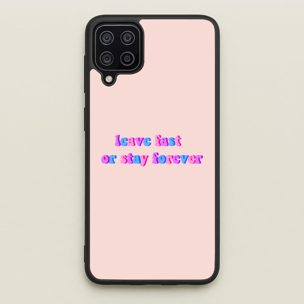 Leave Fast Or Stay Forever - Fender - Sam Fender Phone Case for Galaxy A12
