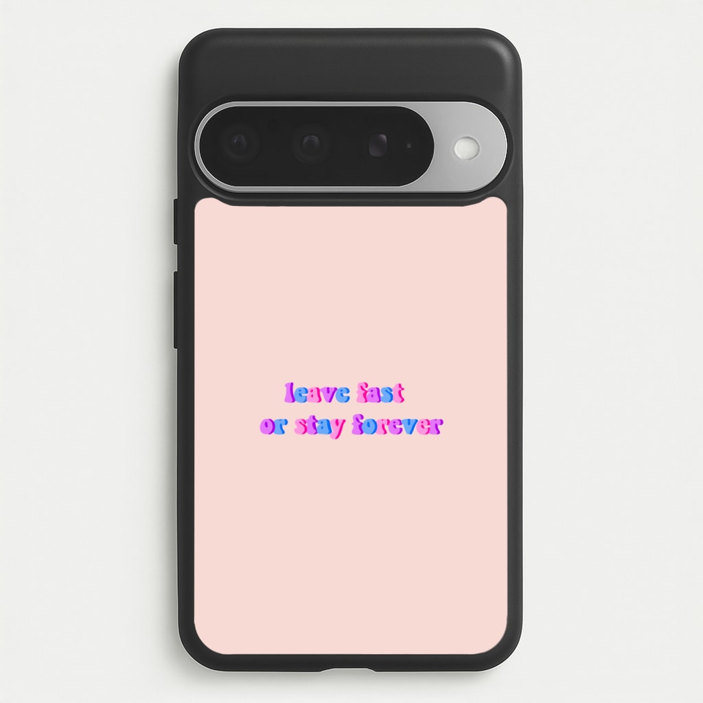 Leave Fast Or Stay Forever - Fender Phone Case for Google Pixel 10 Pro XL