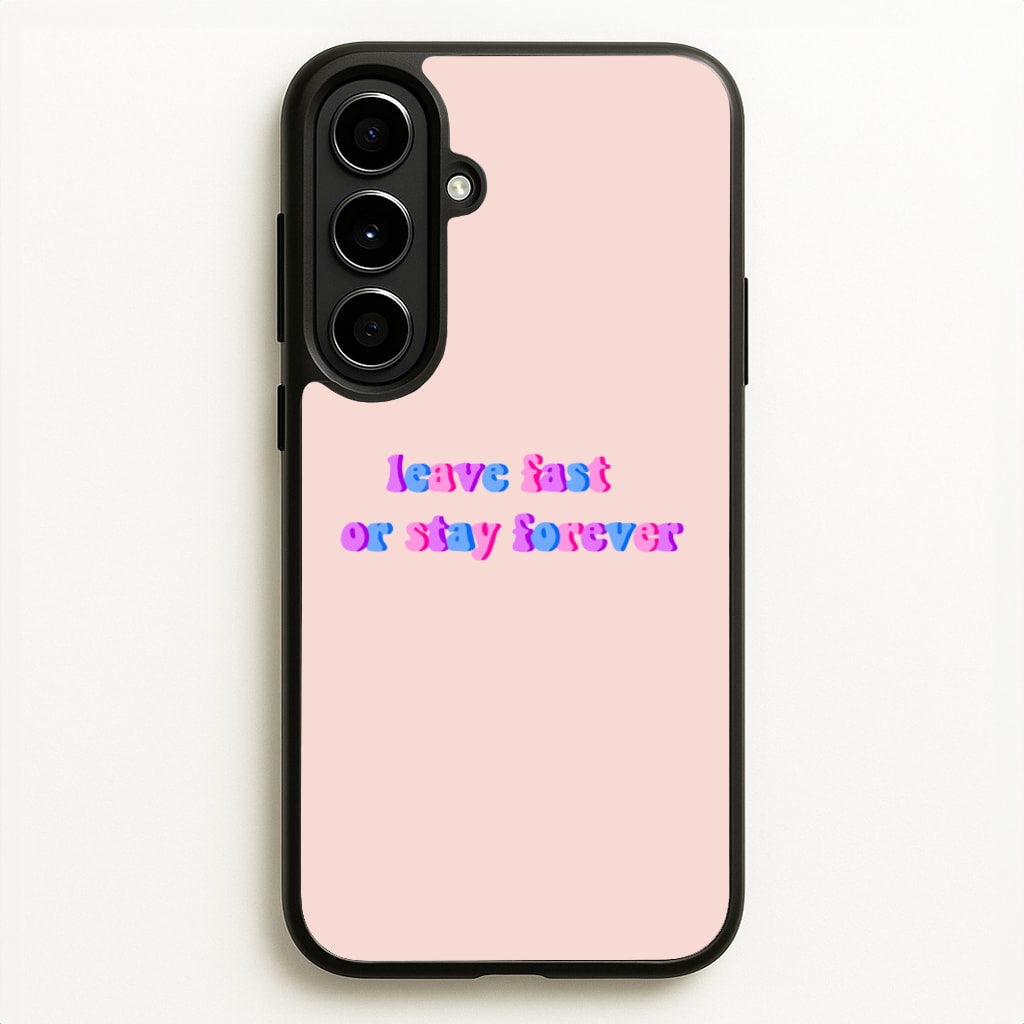 Leave Fast Or Stay Forever - Fender - Sam Fender Phone Case for Galaxy A56