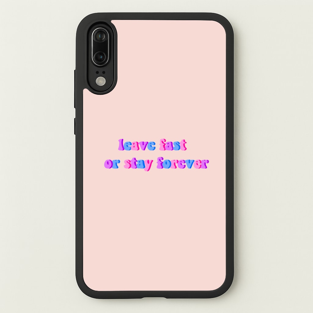 Leave Fast Or Stay Forever - Fender - Sam Fender Phone Case for Huawei P20