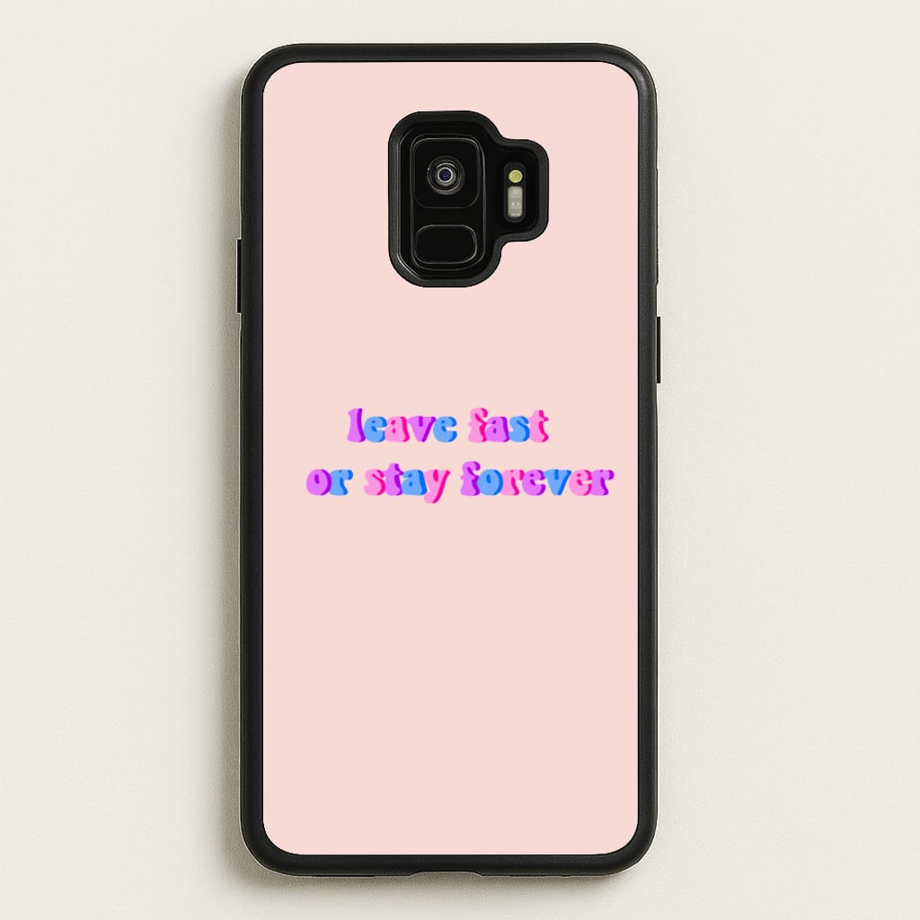 Leave Fast Or Stay Forever - Fender - Sam Fender Phone Case for Galaxy S9