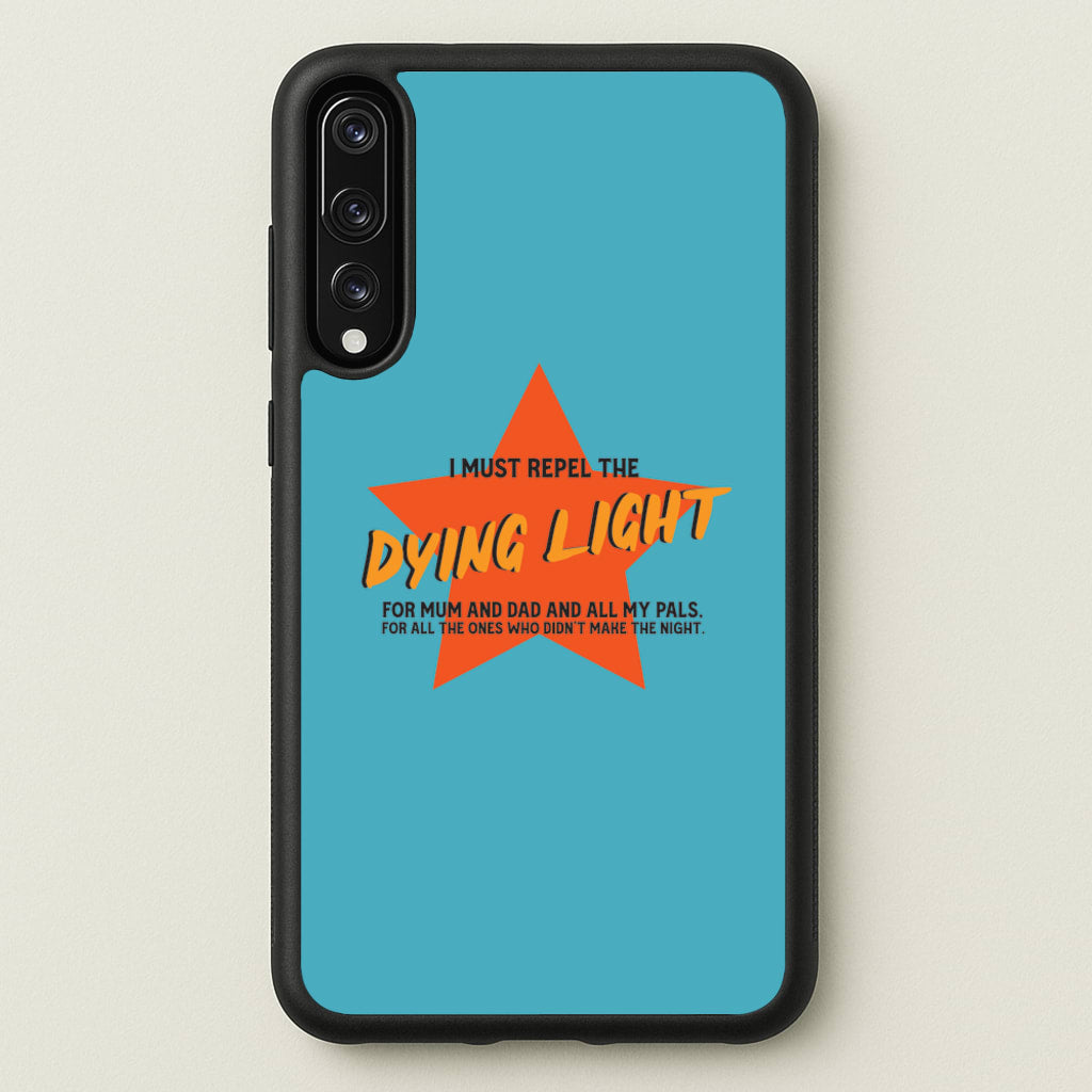 I Must Repel The Dying Light - Fender - Sam Fender Phone Case for Huawei P20 Pro