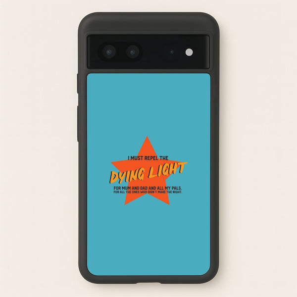 I Must Repel The Dying Light - Fender - Sam Fender Phone Case for Google Pixel 7