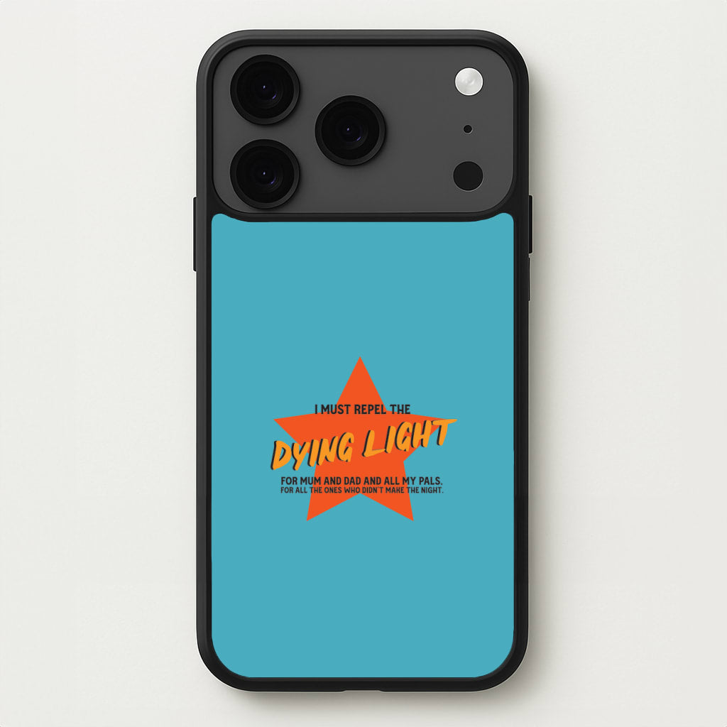 I Must Repel The Dying Light - Fender Phone Case for iPhone 17 Pro Max