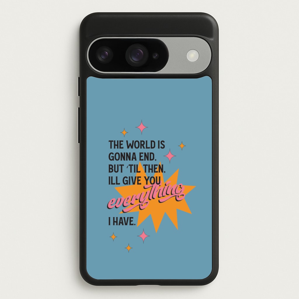 The World Is Gonna End - Fender Phone Case for Google Pixel 10 / 10 Pro
