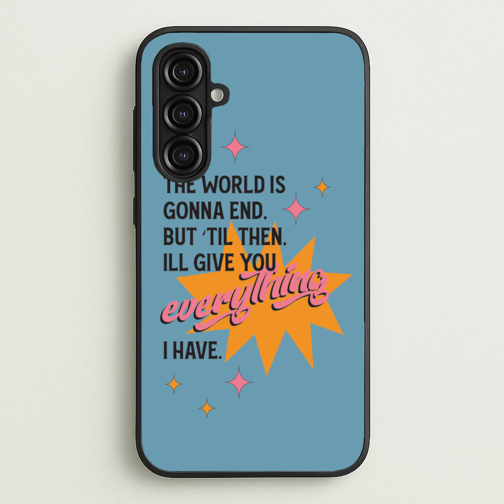 The World Is Gonna End - Fender - Sam Fender Phone Case for Galaxy A16