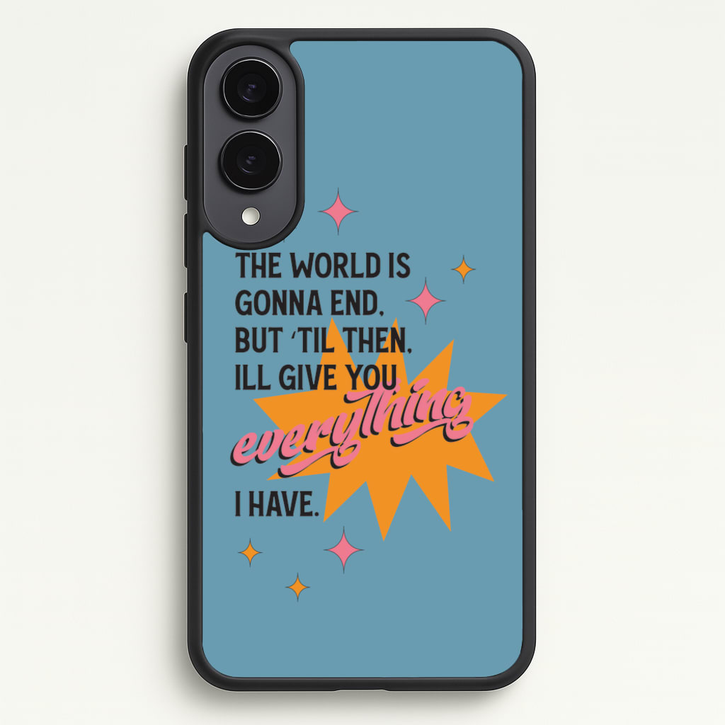 The World Is Gonna End - Fender - Sam Fender Phone Case for Galaxy S25 Edge