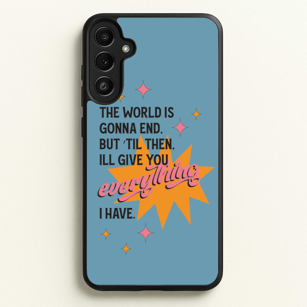 The World Is Gonna End - Fender - Sam Fender Phone Case for Galaxy A34