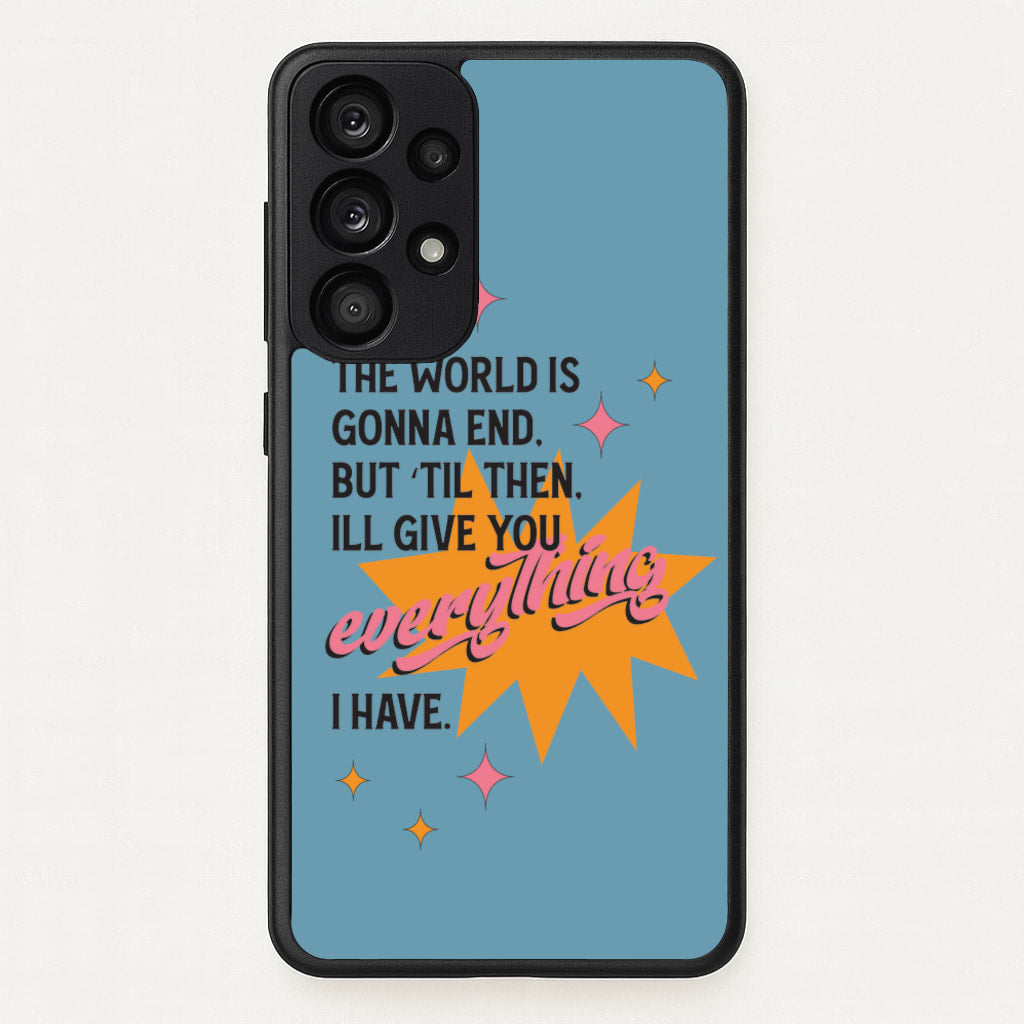The World Is Gonna End - Fender - Sam Fender Phone Case for Galaxy A33