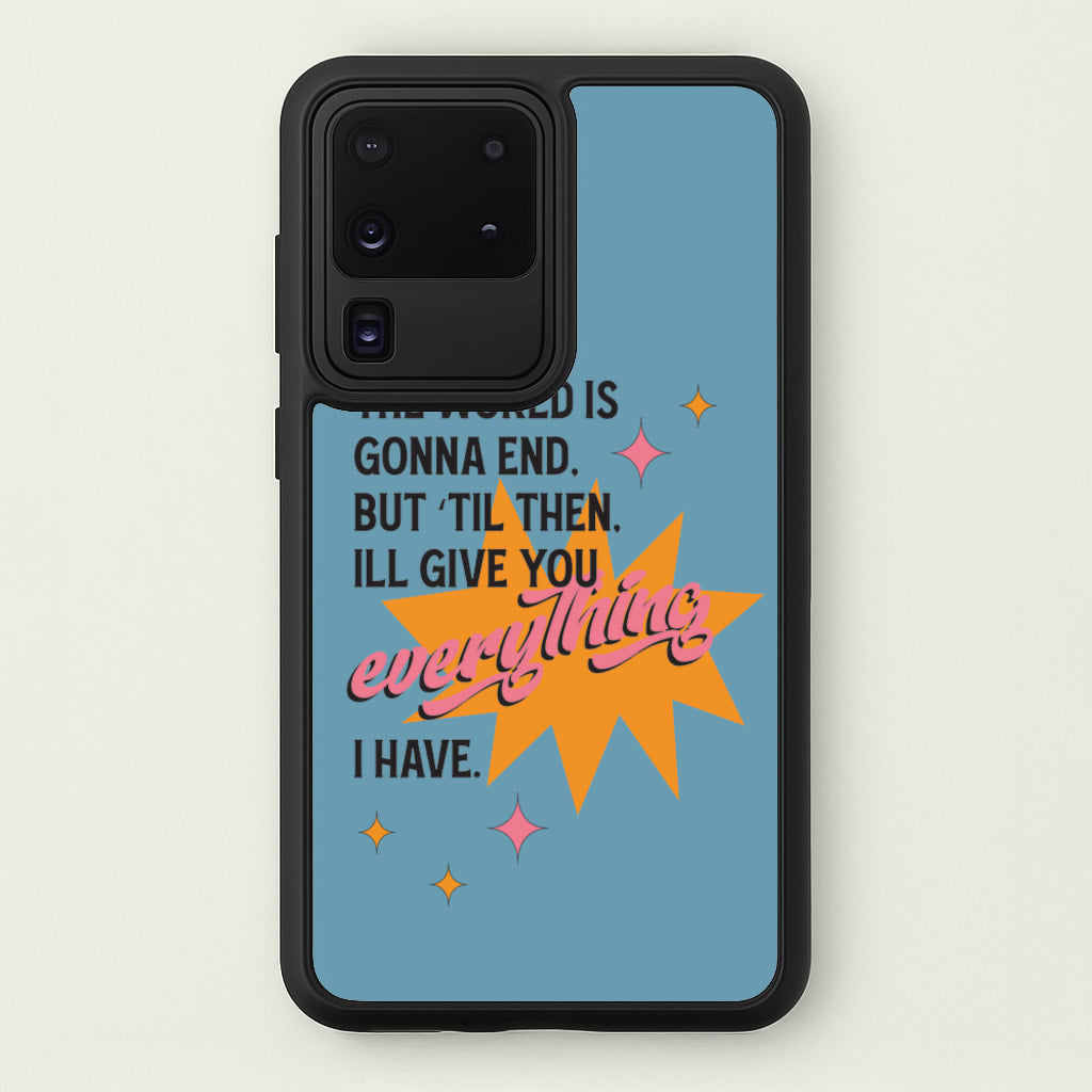 The World Is Gonna End - Fender - Sam Fender Phone Case for Galaxy S20 Ultra