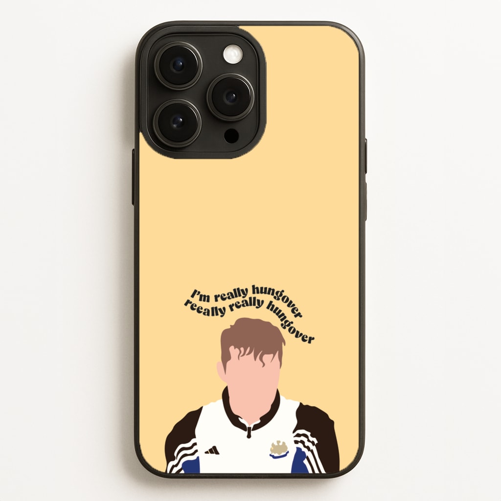 I'm Really Hungover - Fender - Sam Fender Phone Case for iPhone 16 Pro Max