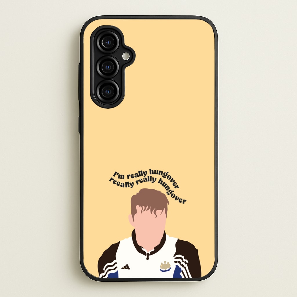 I'm Really Hungover - Fender - Sam Fender Phone Case for Galaxy A54
