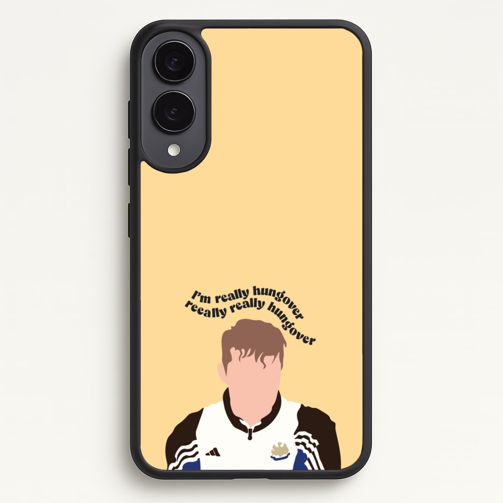 I'm Really Hungover - Fender - Sam Fender Phone Case for Galaxy S25 Edge