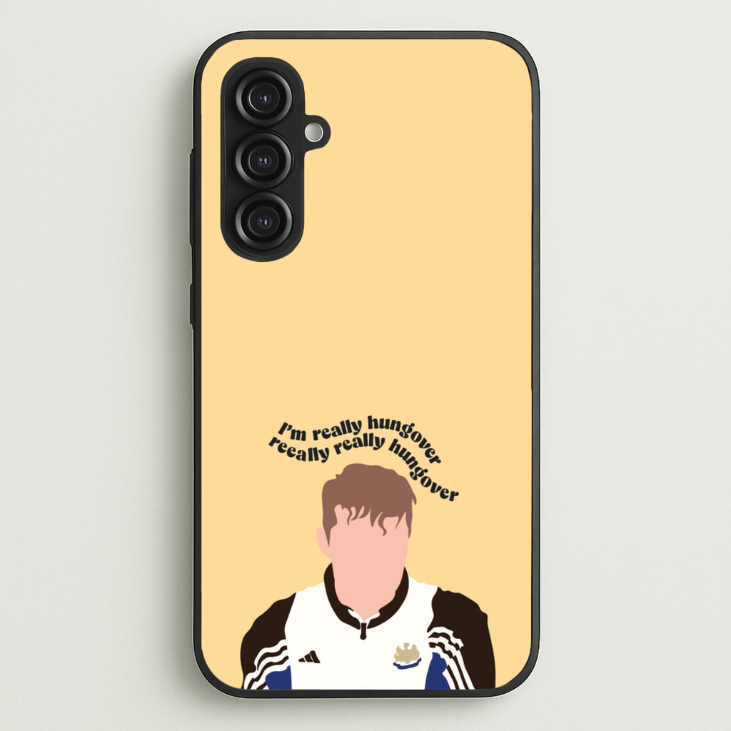 I'm Really Hungover - Fender - Sam Fender Phone Case for Galaxy S23FE