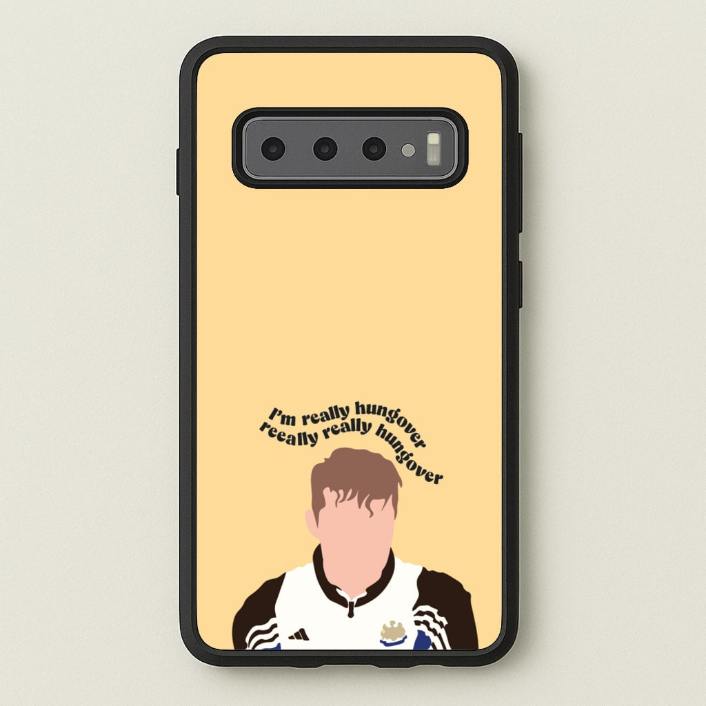 I'm Really Hungover - Fender - Sam Fender Phone Case for Galaxy S10 Plus