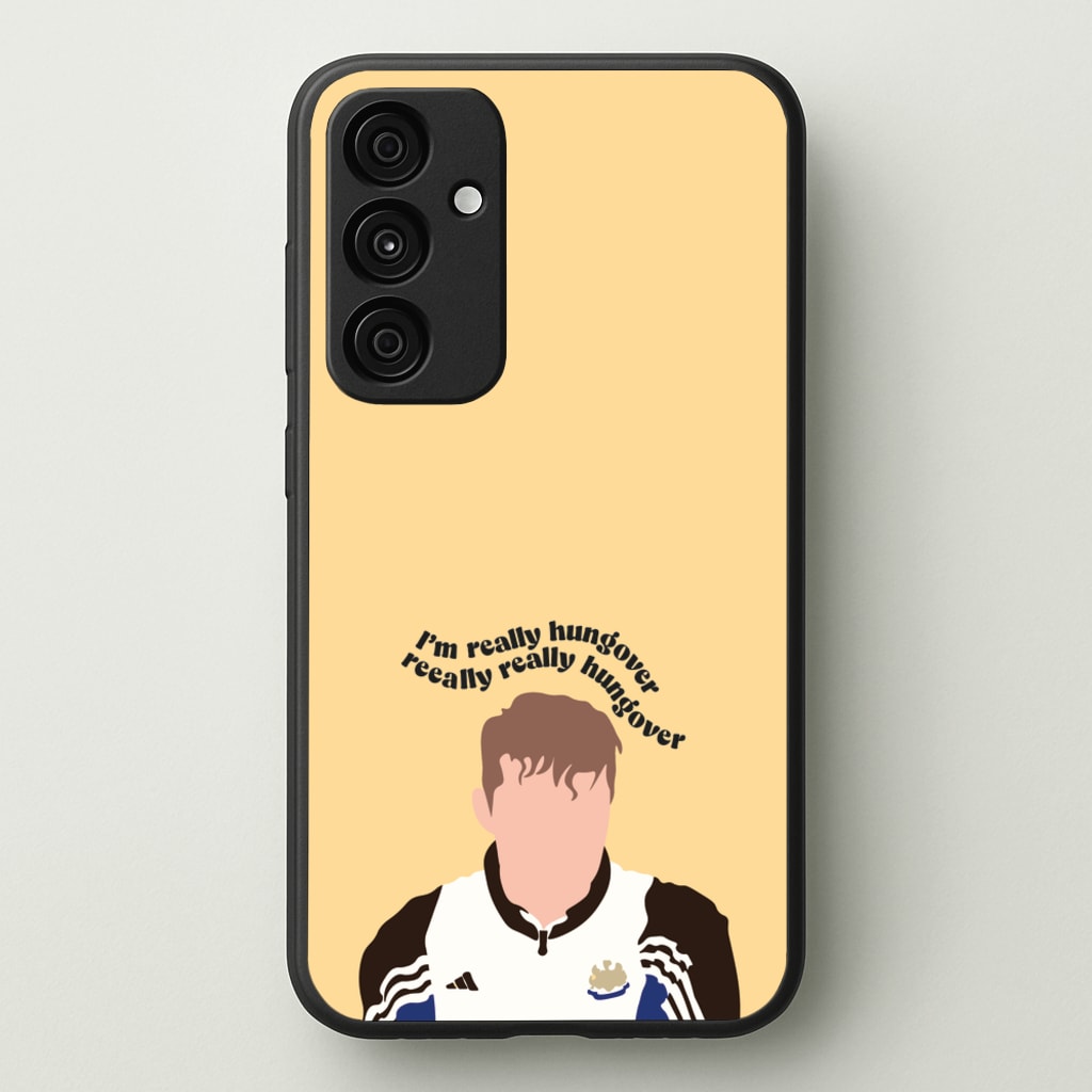 I'm Really Hungover - Fender - Sam Fender Phone Case for Galaxy A35