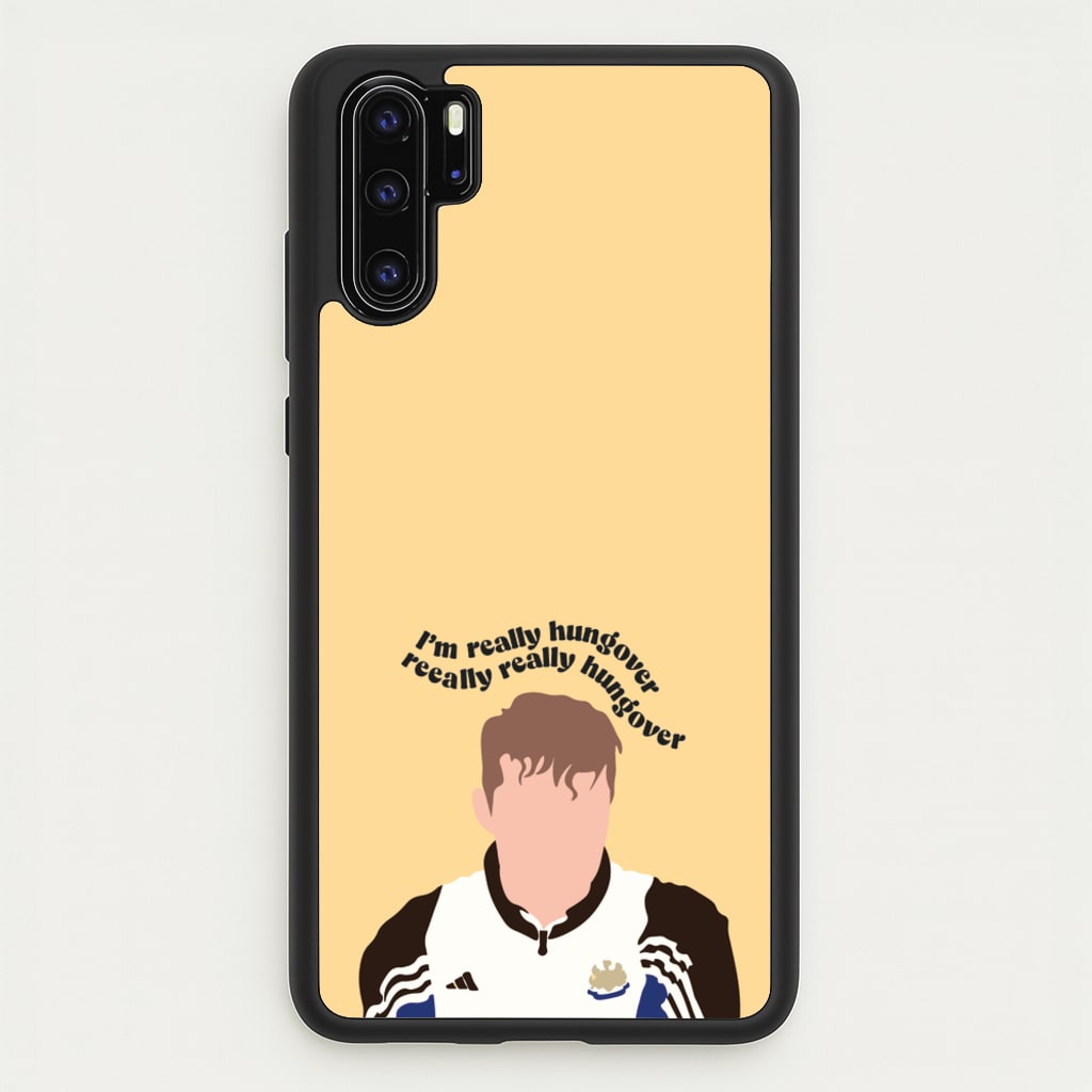 I'm Really Hungover - Fender - Sam Fender Phone Case for Huawei P30 Pro