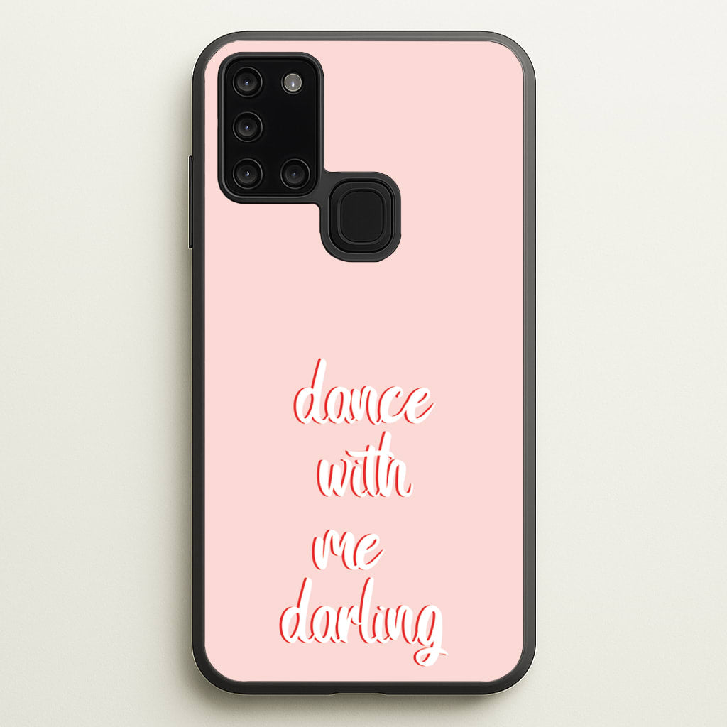 Dance With Me Darling - Fender - Sam Fender Phone Case for Galaxy A21s