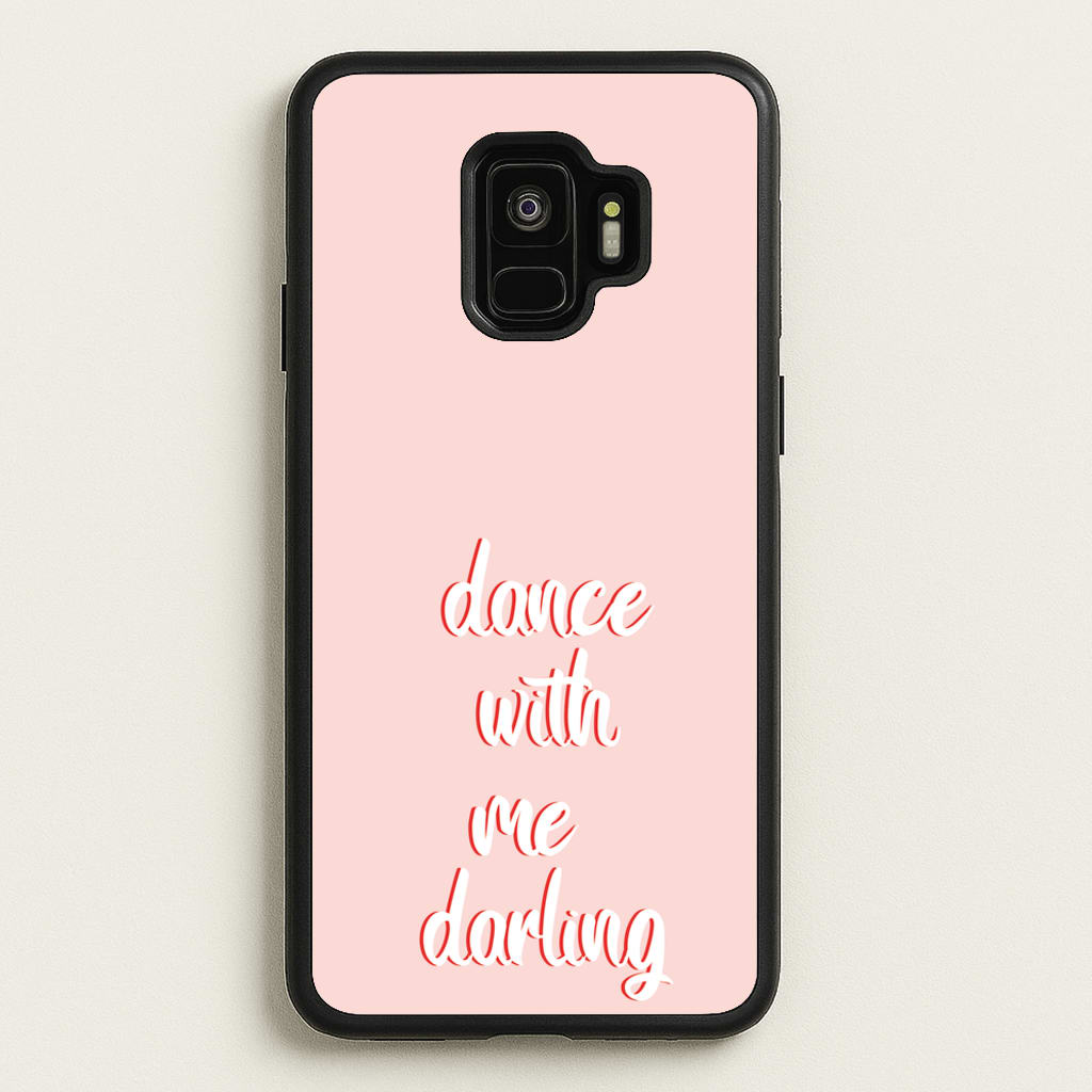 Dance With Me Darling - Fender - Sam Fender Phone Case for Galaxy S9