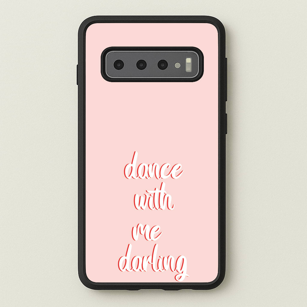 Dance With Me Darling - Fender - Sam Fender Phone Case for Galaxy S10