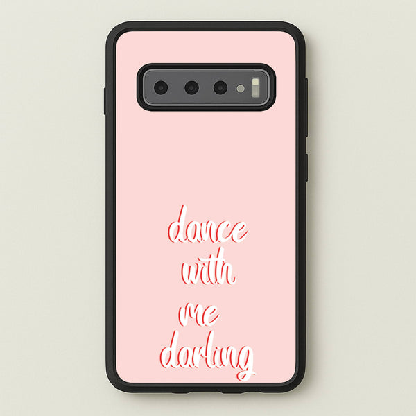 Dance With Me Darling - Fender - Sam Fender Phone Case for Galaxy S10