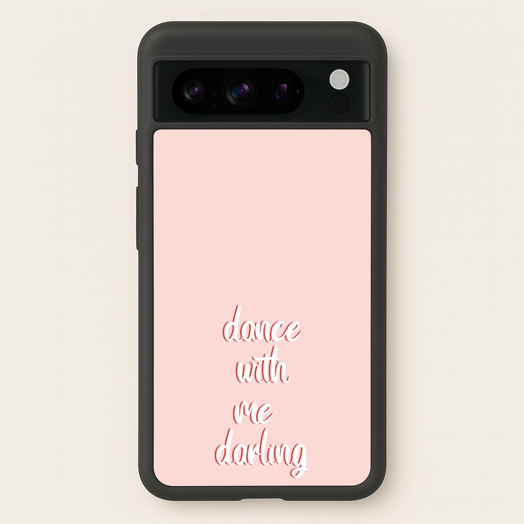 Dance With Me Darling - Fender - Sam Fender Phone Case for Google Pixel 8 Pro