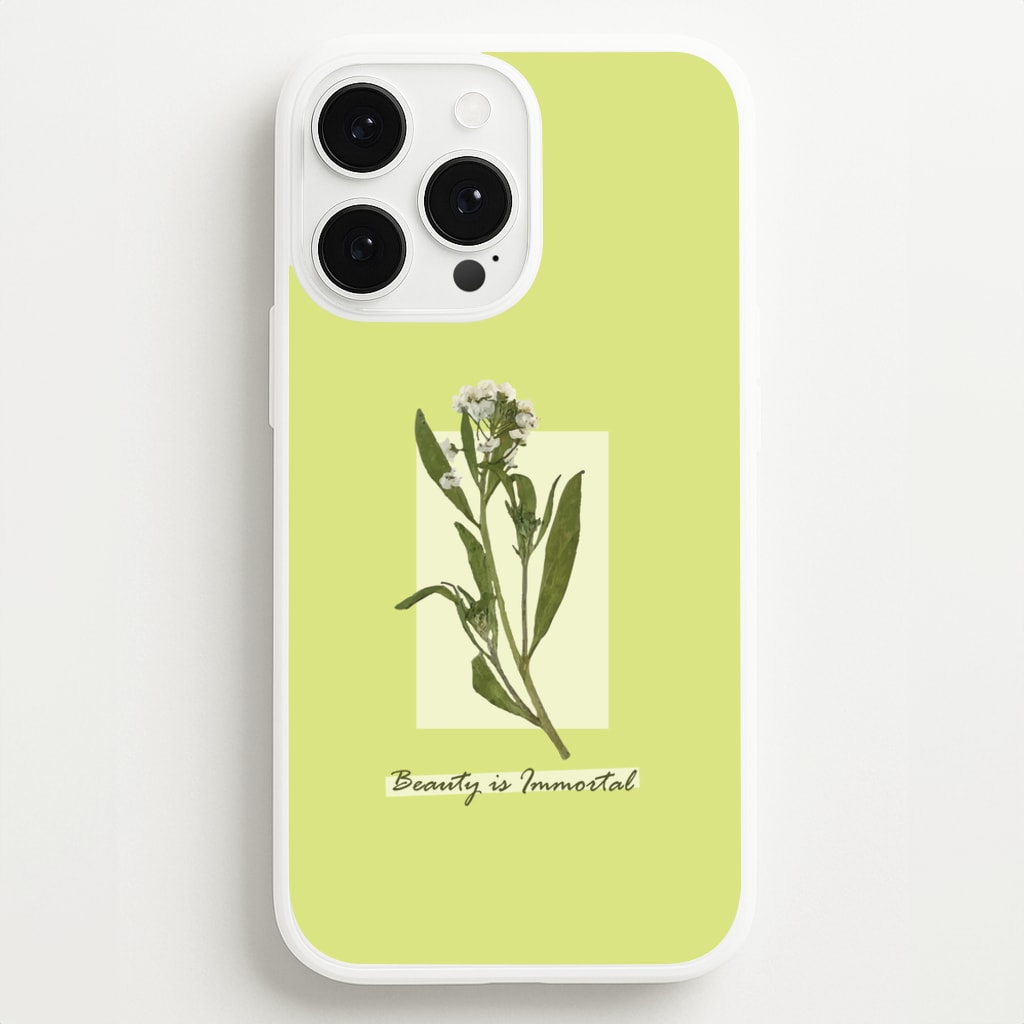 Beauty Is Immortal Press Flower - Floral Phone Case for iPhone 13 Pro Max