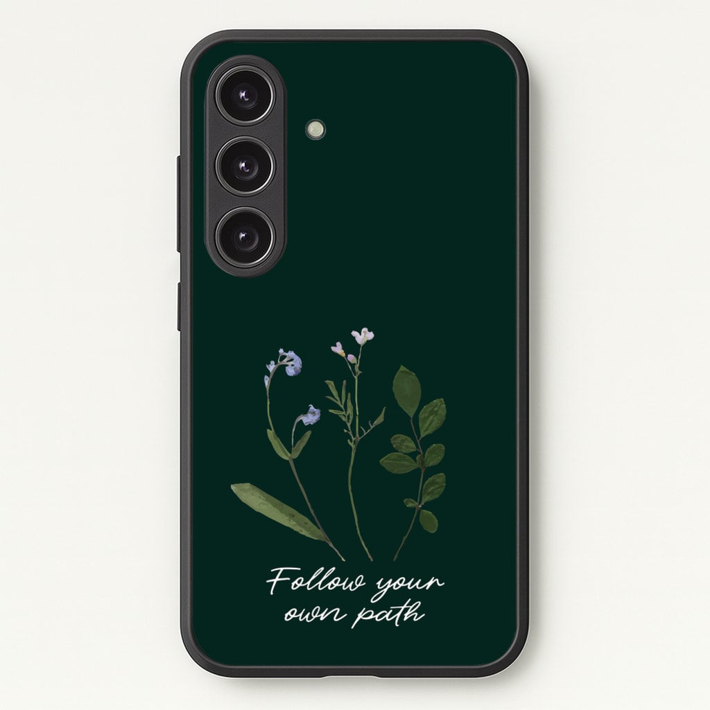 Follow Your Own Path Dark Green - Floral Phone Case for Galaxy S25 Plus