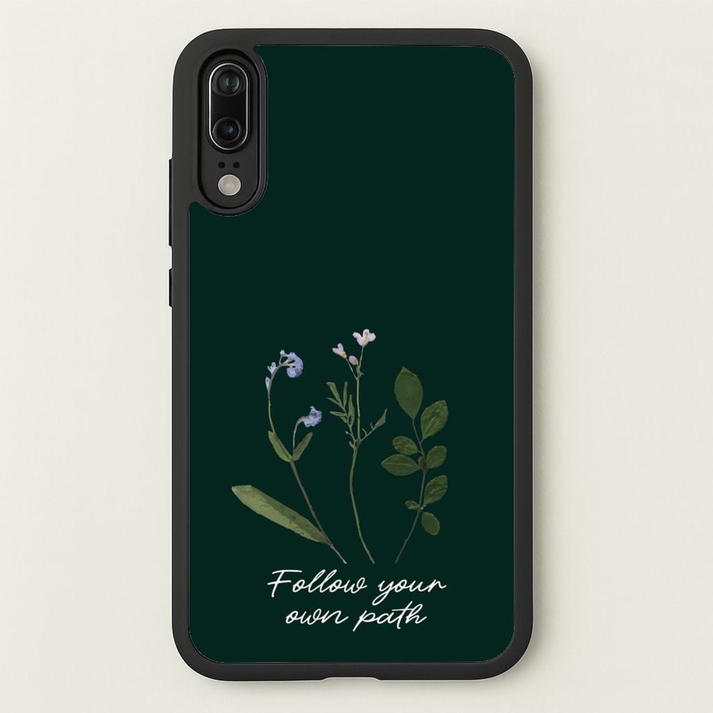 Follow Your Own Path Dark Green - Floral Phone Case for Huawei P20