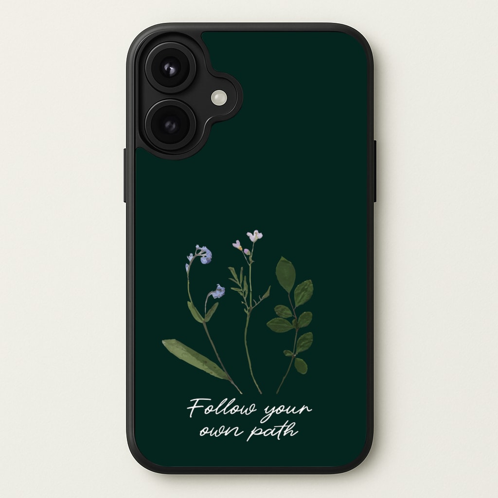 Follow Your Own Path Dark Green Phone Case for iPhone 17