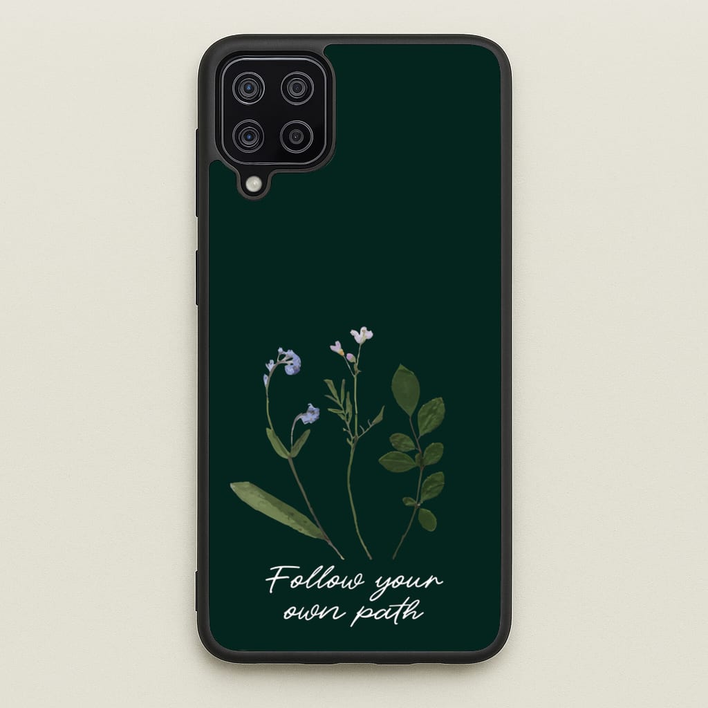 Follow Your Own Path Dark Green - Floral Phone Case for Galaxy A12