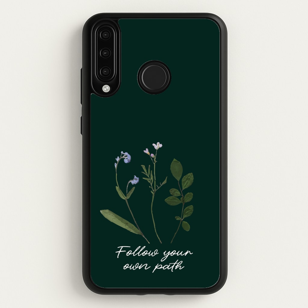 Follow Your Own Path Dark Green - Floral Phone Case for Huawei P30 Lite