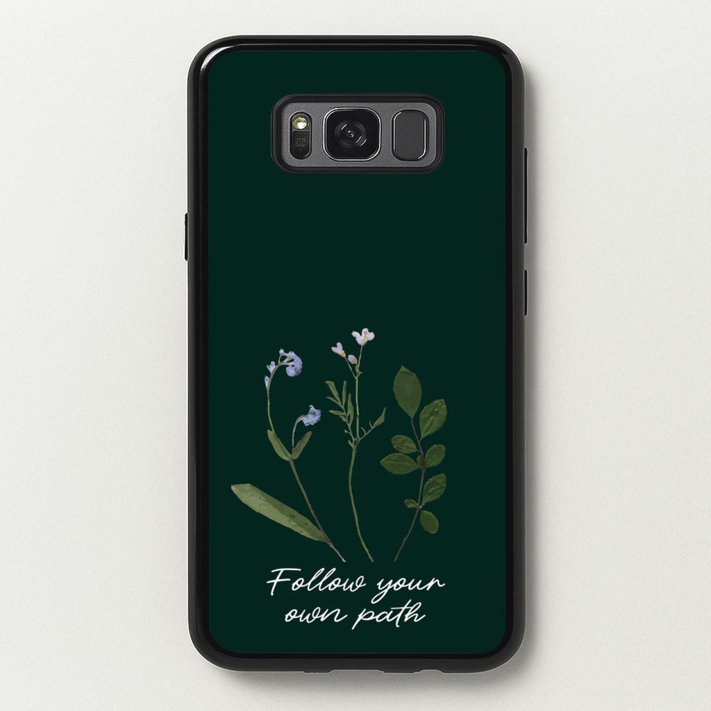Follow Your Own Path Dark Green - Floral Phone Case for Galaxy S8 Plus