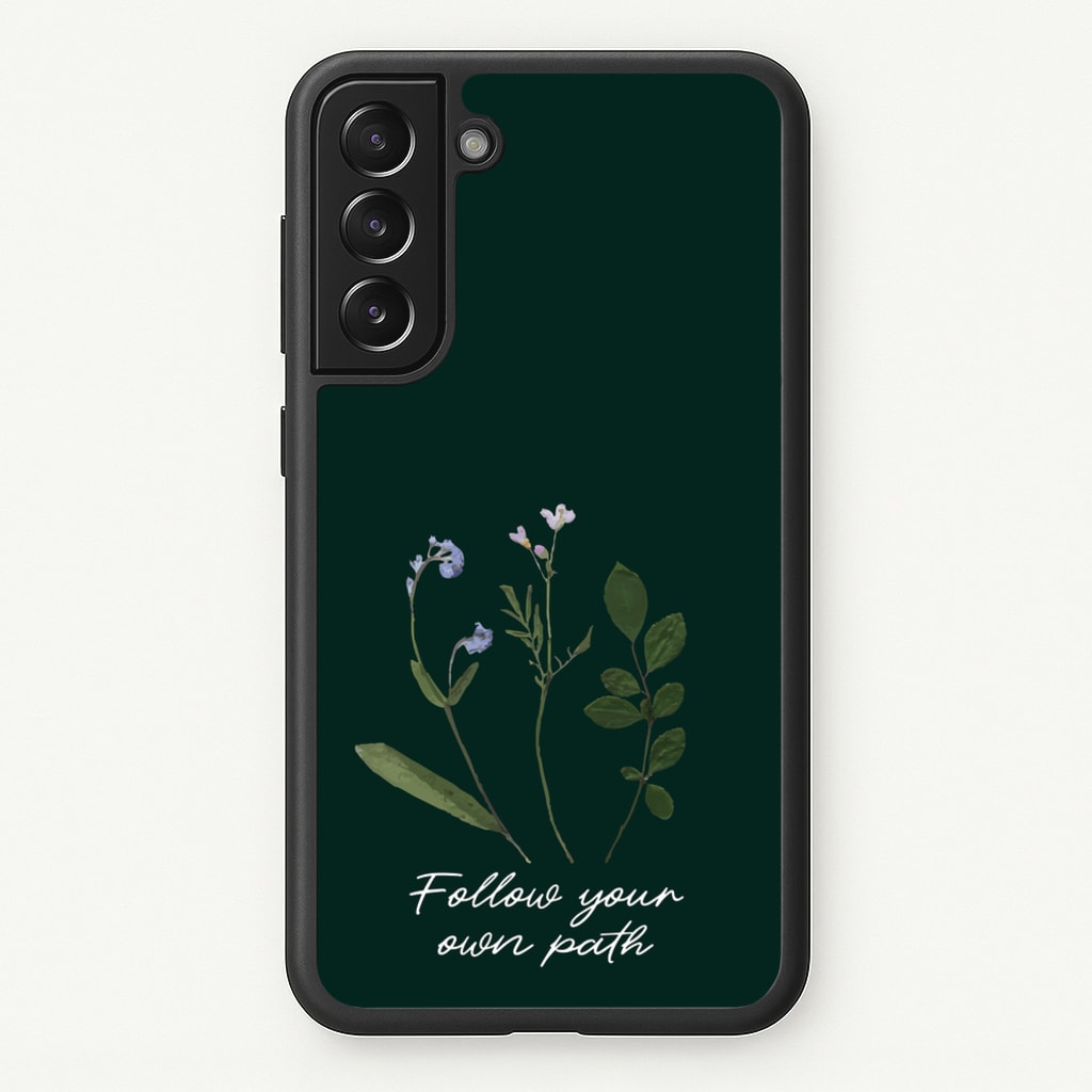 Follow Your Own Path Dark Green - Floral Phone Case for Galaxy S21