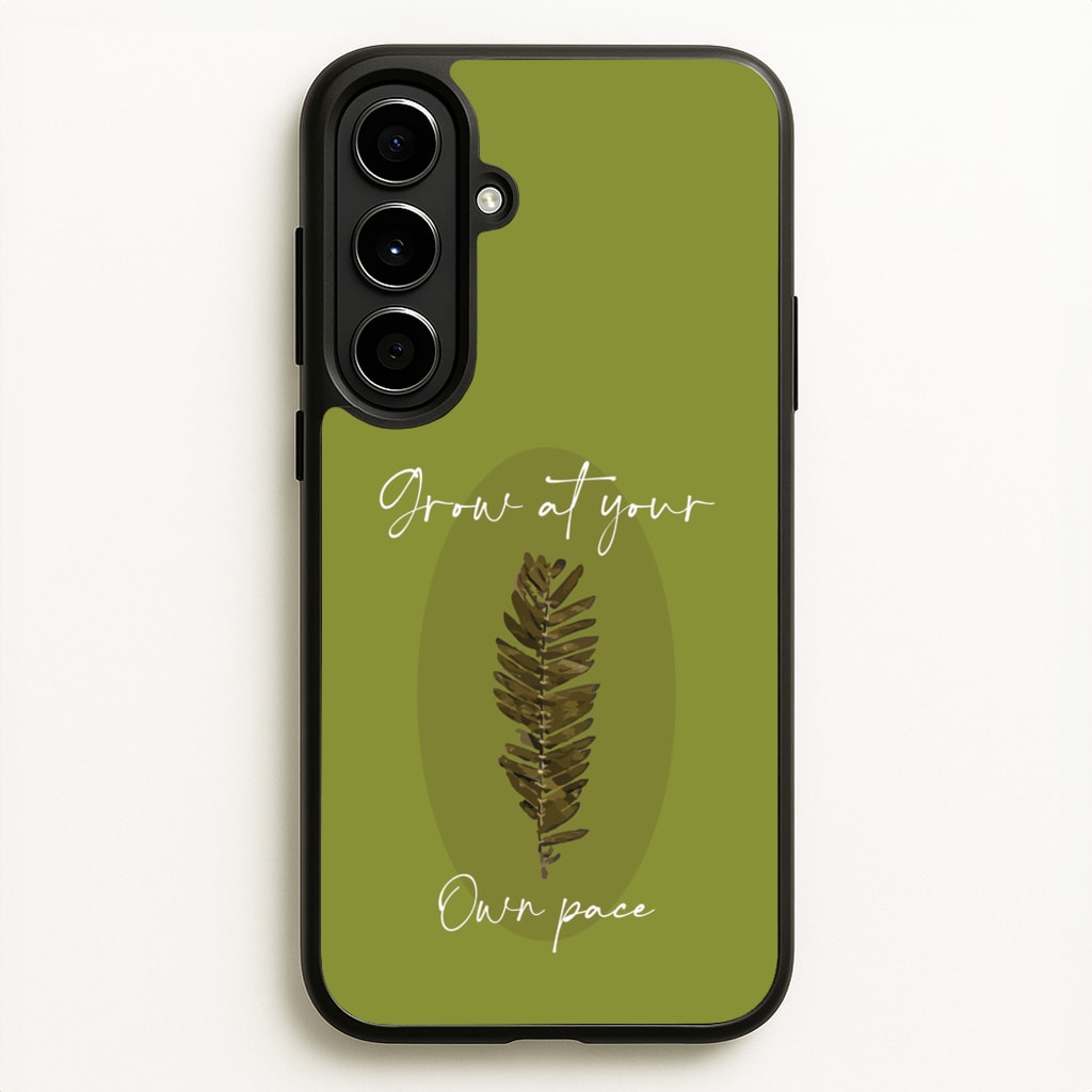 Grow At Your Own Pace Fern - Floral Phone Case for Galaxy A56