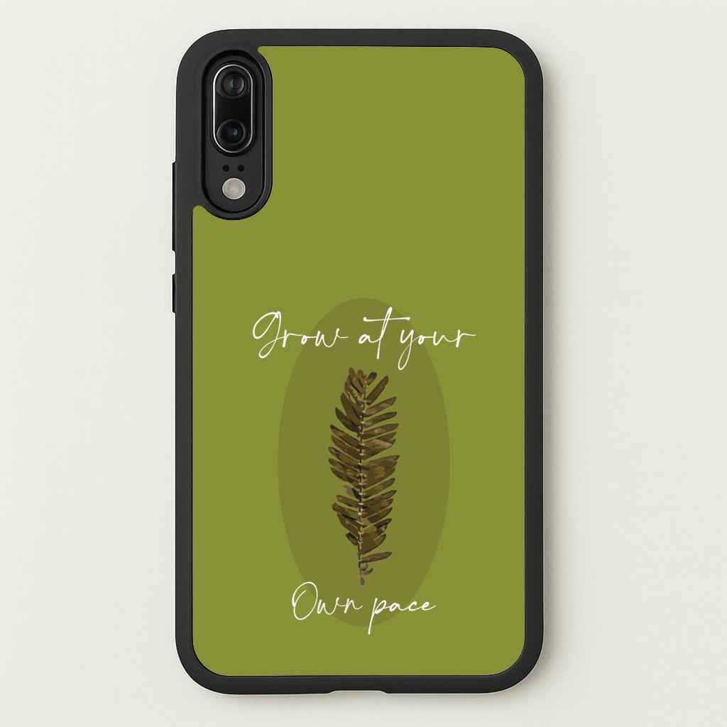 Grow At Your Own Pace Fern - Floral Phone Case for Huawei P20