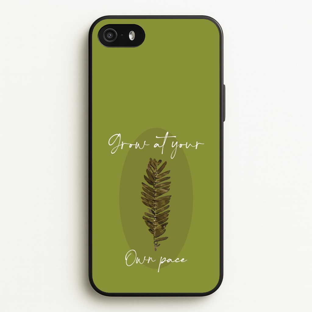 Grow At Your Own Pace Fern - Floral Phone Case for iPhone 5 / 5s / SE 2016
