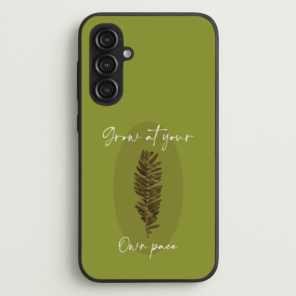 Grow At Your Own Pace Fern - Floral Phone Case for Galaxy S23FE