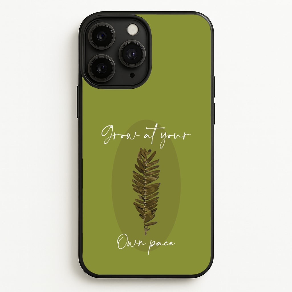 Grow At Your Own Pace Fern - Floral Phone Case for iPhone 11 Pro
