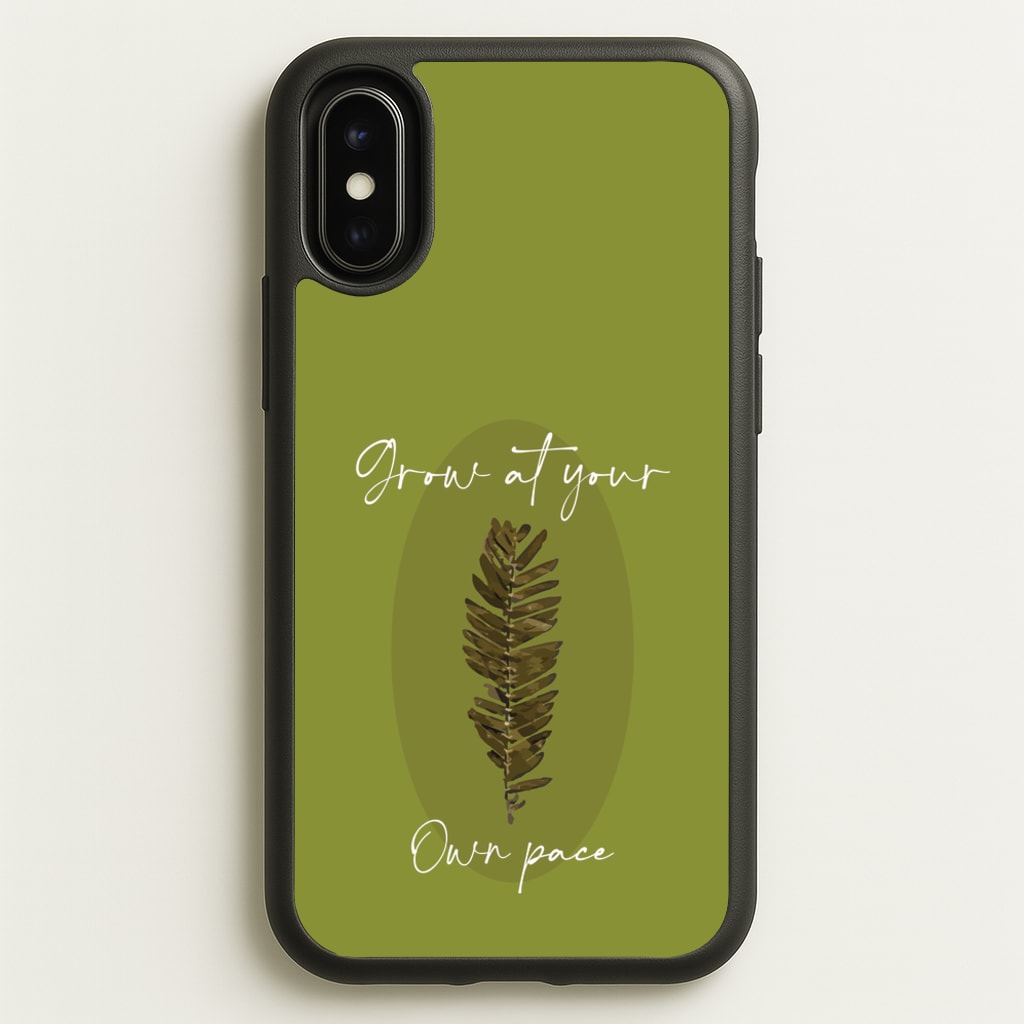 Grow At Your Own Pace Fern - Floral Phone Case for iPhone X / XS