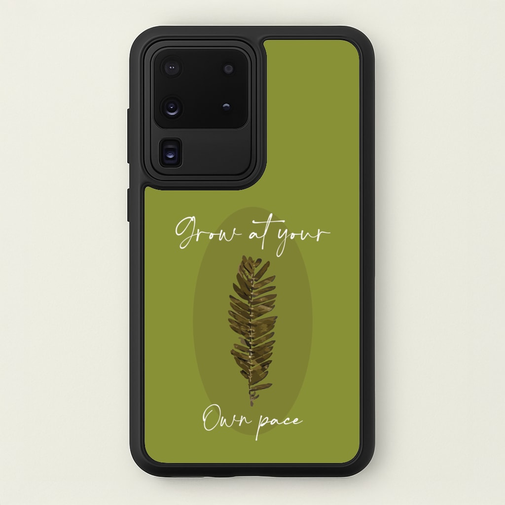 Grow At Your Own Pace Fern - Floral Phone Case for Galaxy S20 Ultra