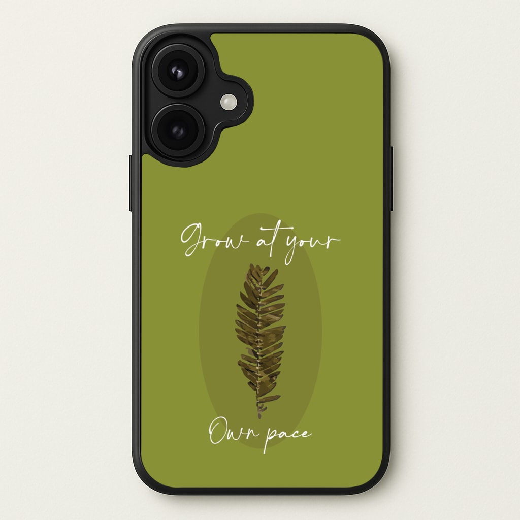 Grow At Your Own Pace Fern Phone Case for iPhone 17