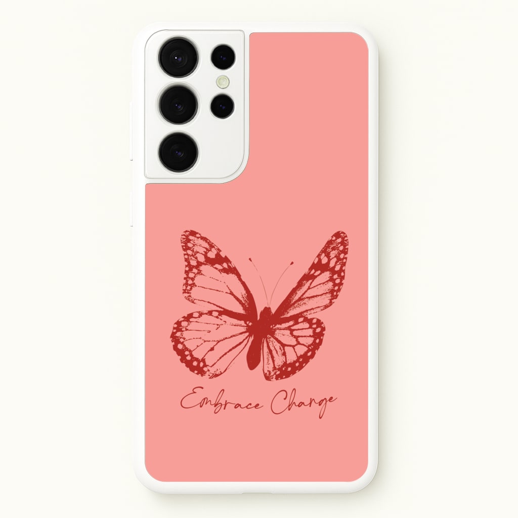 Embrace Change Butterfly - Patterns Phone Case for Galaxy S21 Ultra