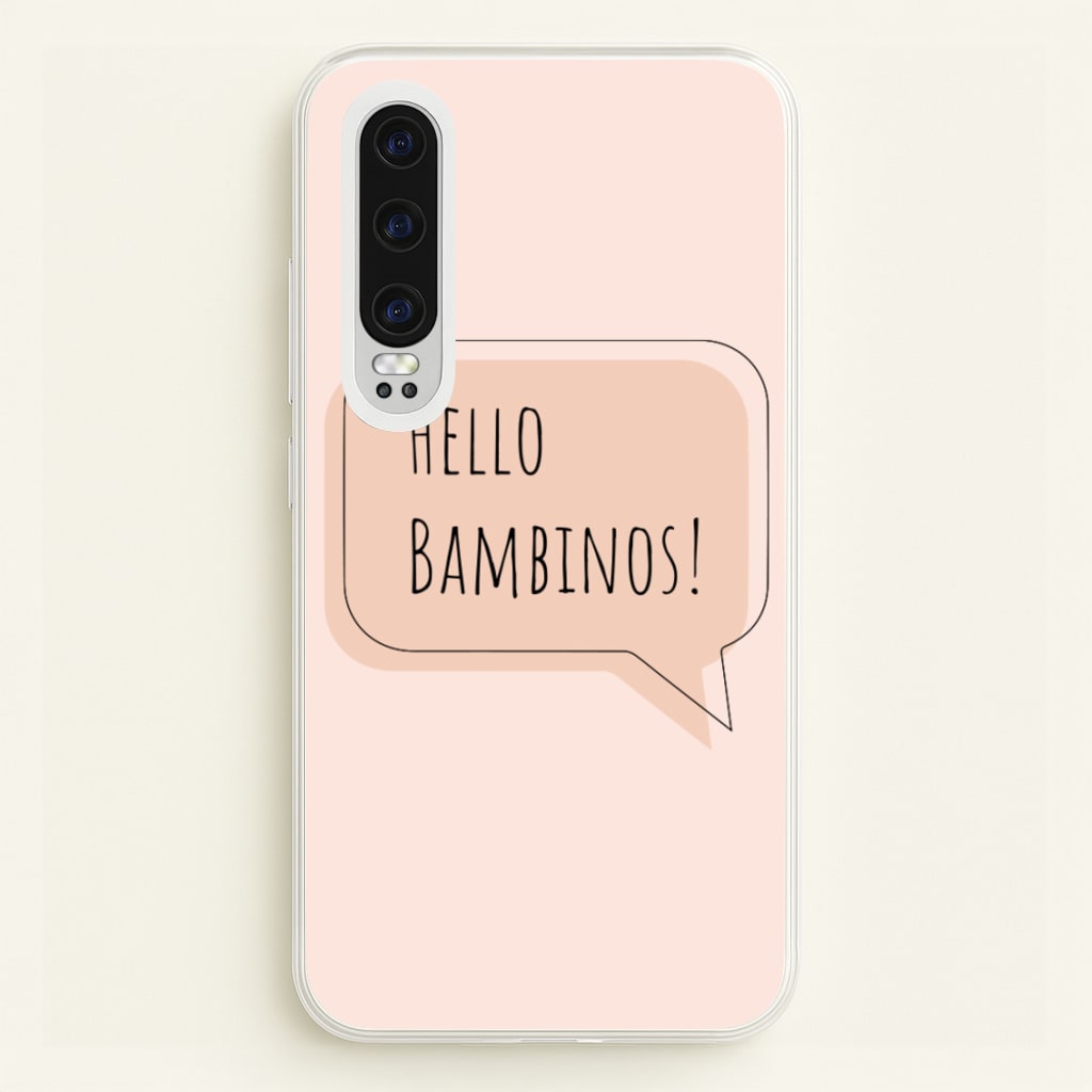 Hello Bambinos - FND - Friday Night Dinner Phone Case for Huawei P30