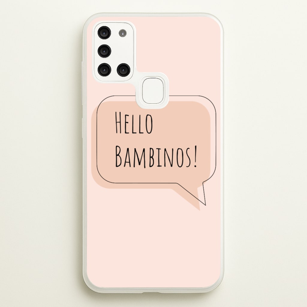 Hello Bambinos - FND - Friday Night Dinner Phone Case for Galaxy A21s