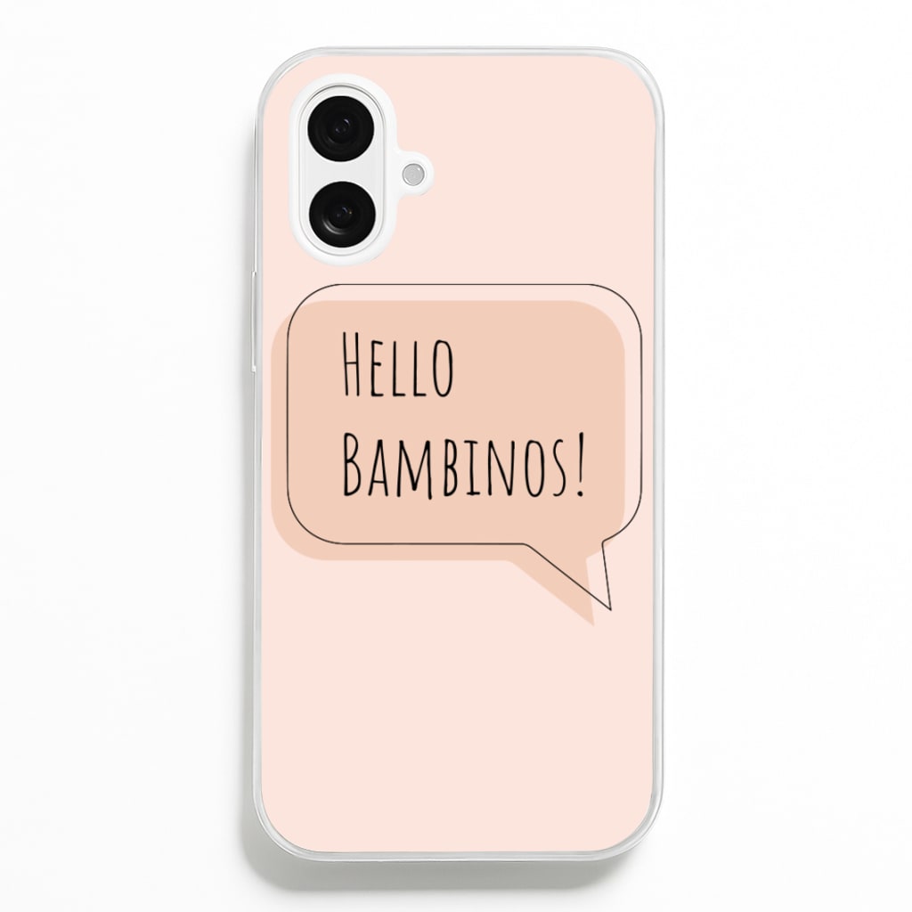 Hello Bambinos - FND - Friday Night Dinner Phone Case for iPhone 16 Plus