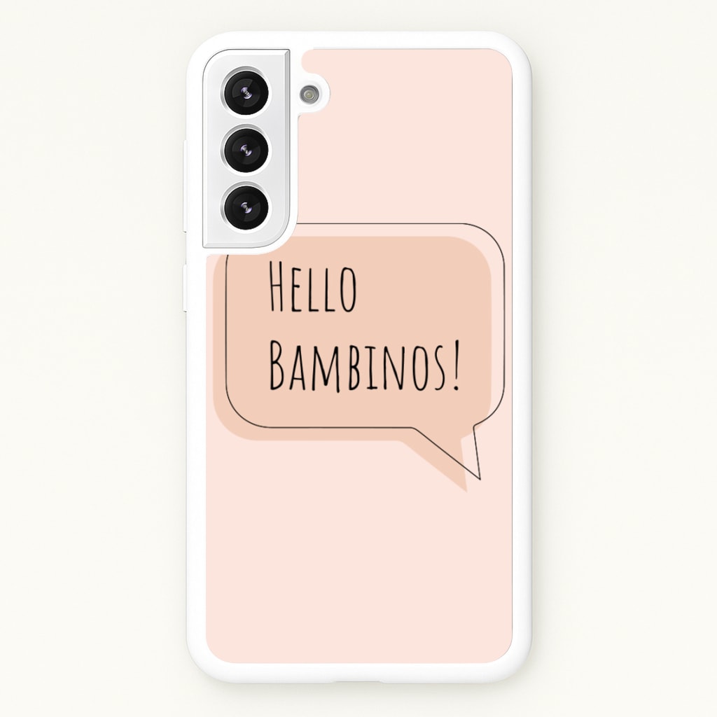 Hello Bambinos - FND - Friday Night Dinner Phone Case for Galaxy S22 Plus