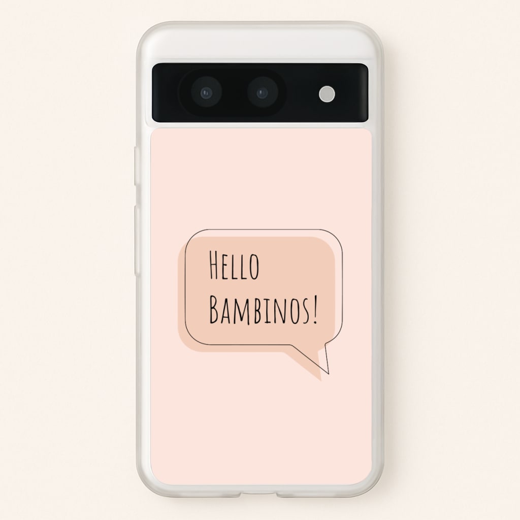 Hello Bambinos - FND - Friday Night Dinner Phone Case for Google Pixel 8a